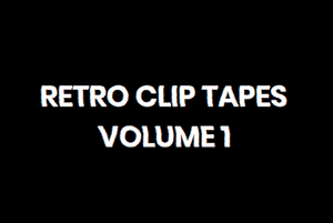 Retro Clip Tapes (Vol 1)
